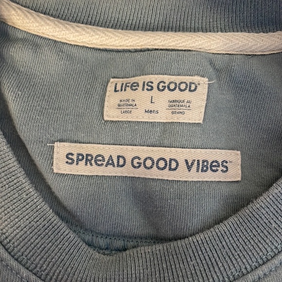 Life is Good Sweatshirt - Picture 3 of 3